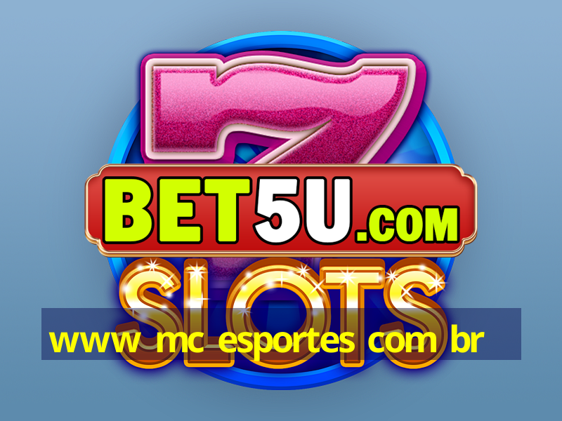 www mc esportes com br